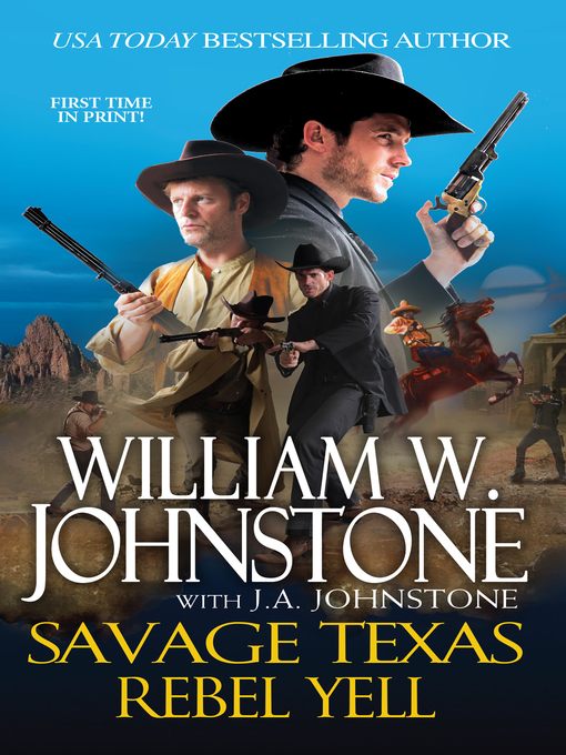 Title details for Rebel Yell by William W. Johnstone - Available